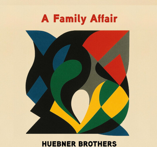 Huebner Brothers Family Affair CD