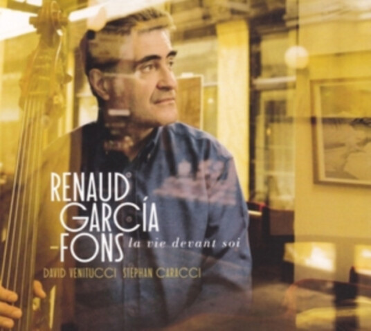 Renaud GarciaFons La Vie Devant Soi CD Renaud GarciaFons La Vie Devant Soi CD