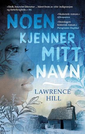 Noen Kjenner Mitt Navn Av Lawrence Hill