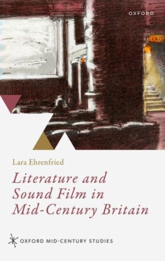 Literature and Sound Film in MidCentury Britain