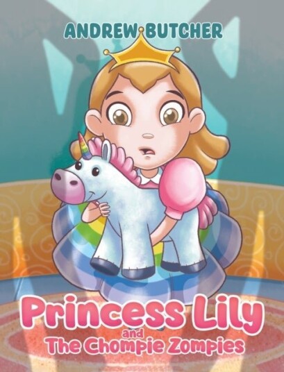 Princess Lily and The Chompie Zompies Princess Lily and The Chompie Zompies