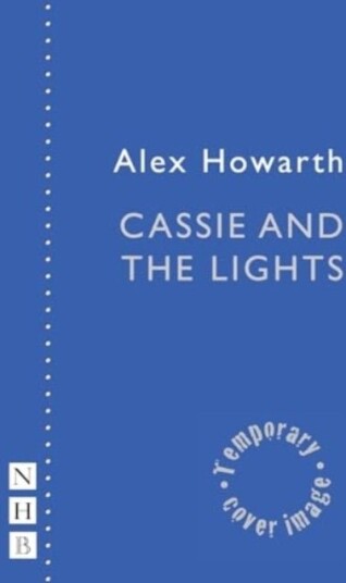 Cassie and the Lights Cassie and the Lights