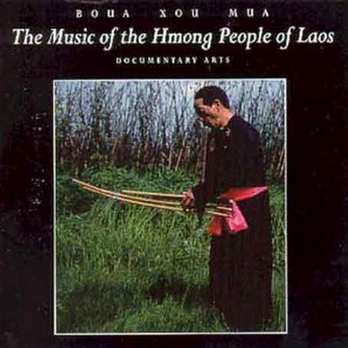 Boua Xou Mua Music Of Hmong People Of Lads CD