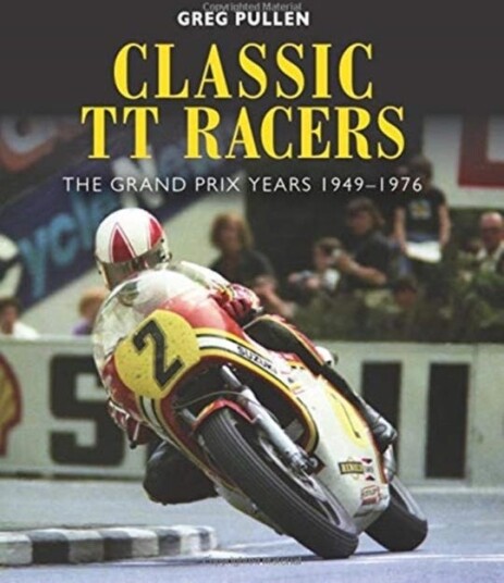 Classic TT Racers The Grand Prix Years 19491976