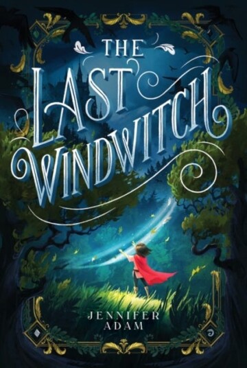 The Last Windwitch Av Jennifer Adam
