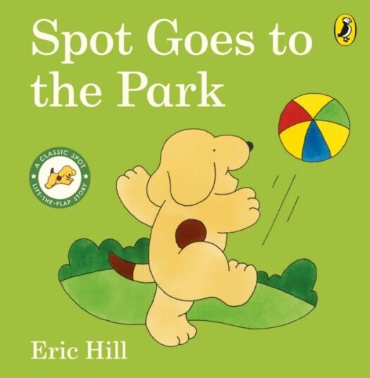 Spot Goes to the Park av Eric Hill