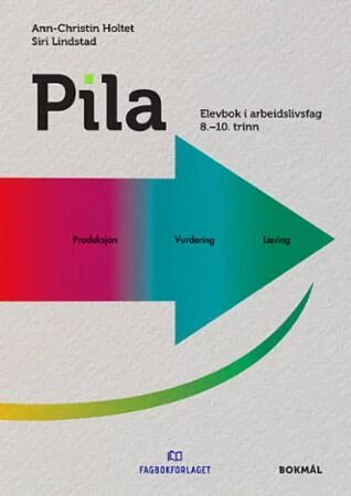 Pila Av Ann-Christin Holtet, Siri Lindstad