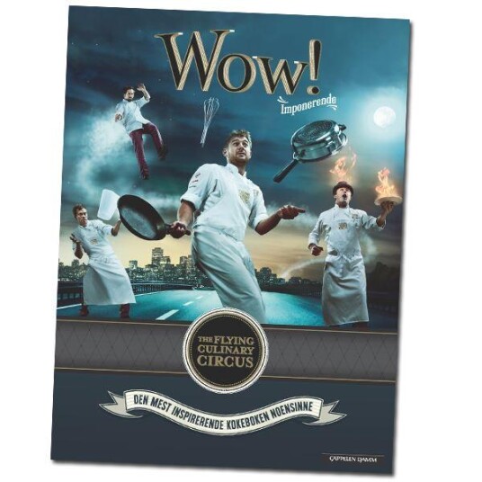 Flying Culinary Circus - Wow kokebok