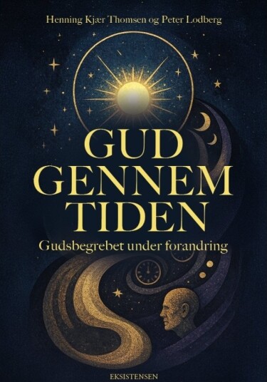 Gud Gjennom Tiden | Henning Kjær Thomsen Og Peter Lodberg | Språk: Dansk