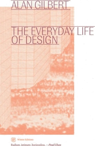 The Everyday Life of Design