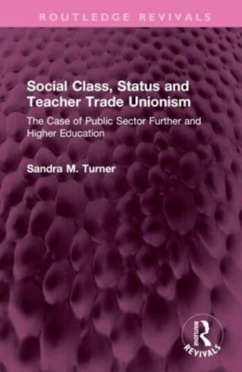 Social Class Status and Teacher Trade Unionism