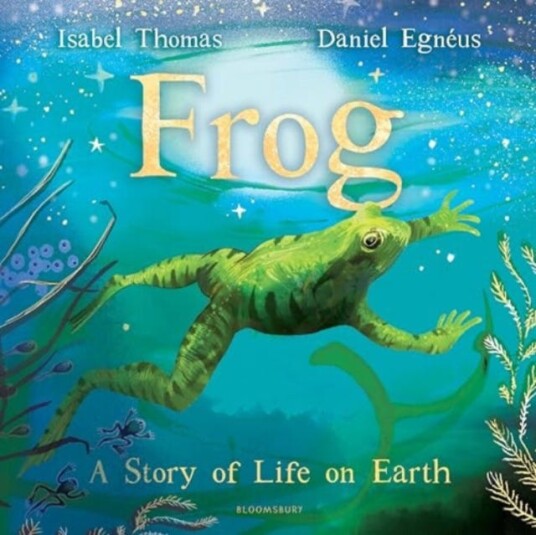 Frog  A Story of Life on Earth
