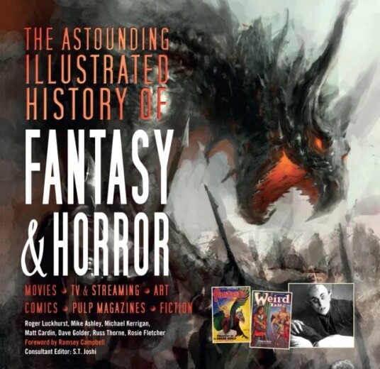 The Astounding Illustrated History of Fantasy & Horror av Roger Luckhurst, Mike Ashley, Michael Kerrigan, Matt Cardin, Dave Golder, Russ Thorne, R