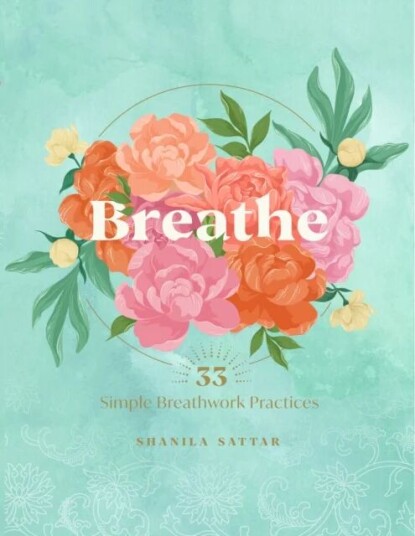 Breathe Av Shanila Sattar