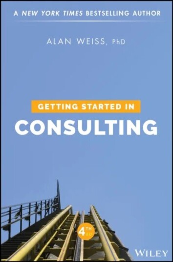 Getting Started In Consulting Av Alan Weiss