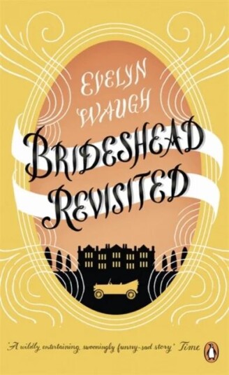 Brideshead Revisited Av Evelyn Waugh Brideshead Revisited Av Evelyn Waugh