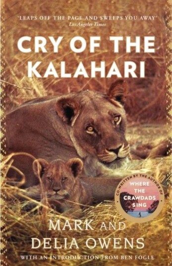 Cry Of The Kalahari Av Delia Owens, Mark Owens