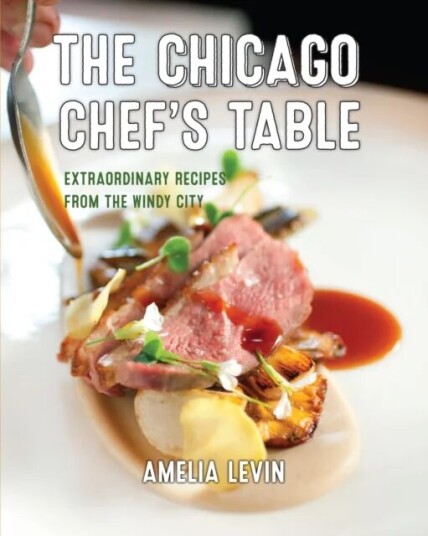 The Chicago Chef'S Table Av Amelia Levin