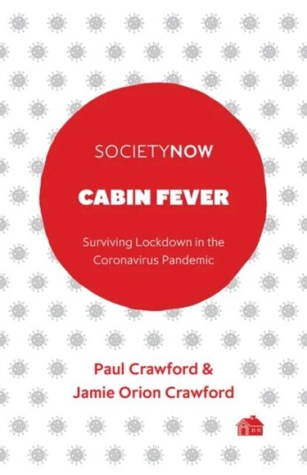 Cabin Fever Av Paul (The University Of Nottingham Uk) Crawford, Jamie (Senior Data Analyst Canada) Crawford