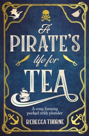 A Pirate's Life for Tea A Pirate's Life for Tea