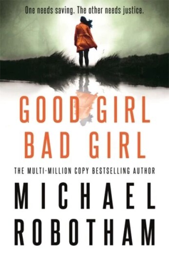 Good Girl, Bad Girl Av Michael Robotham