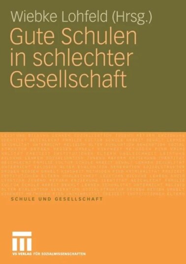 Gute Schulen In Schlechter Gesellschaft