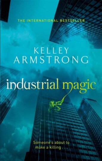 Industrial Magic Av Kelley Armstrong