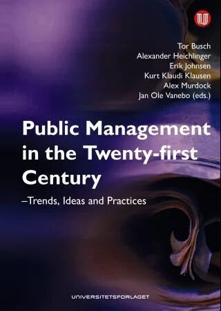 Public Management In The Twenty-First Century
