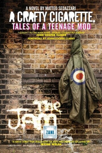 A Crafty Cigarette Tales of a Teenage Mod