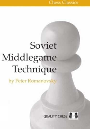 Soviet Middlegame Technique Soviet Middlegame Technique
