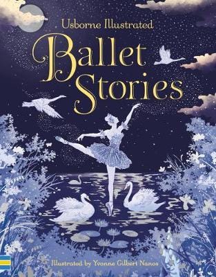Illustrated Ballet Stories Illustrated Ballet Stories