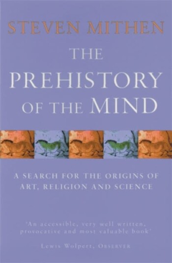 The Prehistory Of The Mind The Prehistory Of The Mind