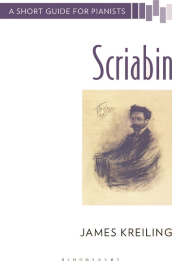 Scriabin  A Short Guide for Pianists