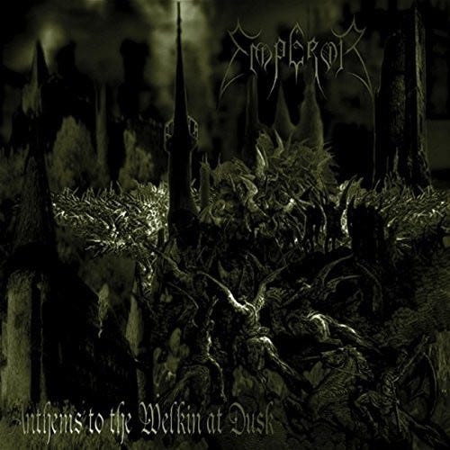 Emperor Anthems To The Welkin At Dusk CD Emperor Anthems To The Welkin At Dusk CD
