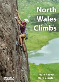 North Wales Climbs av Mark Reeves, Mark Glaister North Wales Climbs av Mark Reeves, Mark Glaister