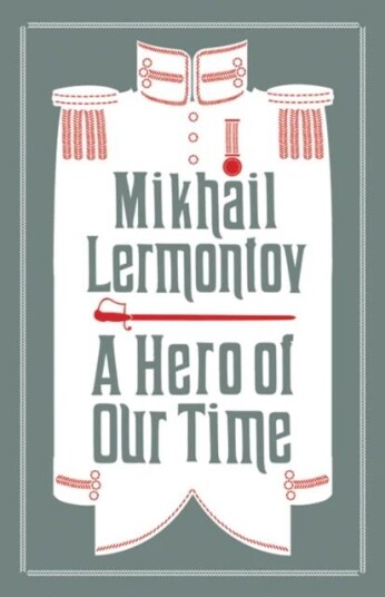 A Hero Of Our Time Av Mikhail Lermontov