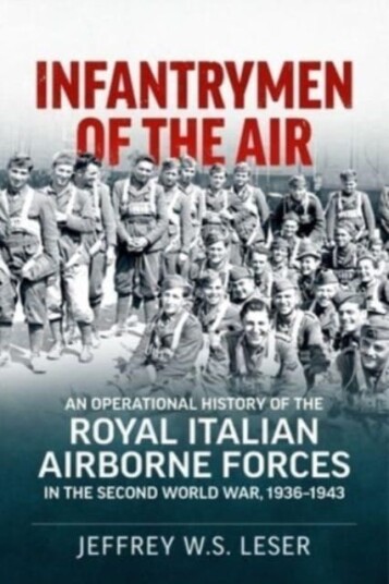 Infantrymen Of The Air Av Jeffrey W S Leser