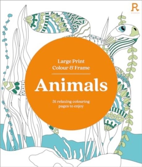 Large Print Colour & Frame Animals Colouring Book for Adults