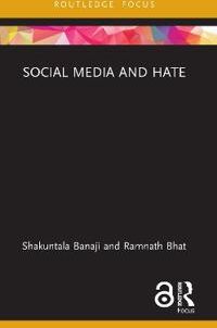 Banaji Shakuntala Social Media and Hate