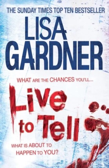 Live To Tell (Detective D.D. Warren 4) Av Lisa Gardner