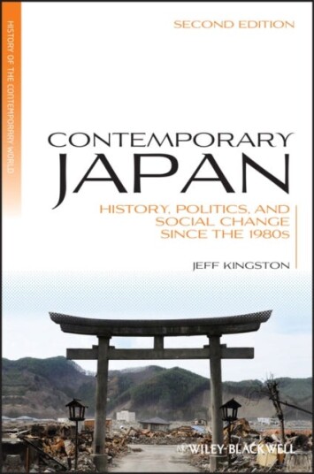 Contemporary Japan  History, Politics, and Social Change since the 1980s