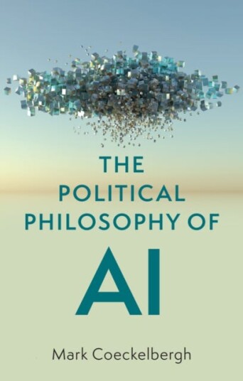 The Political Philosophy Of Ai Av Mark Coeckelbergh