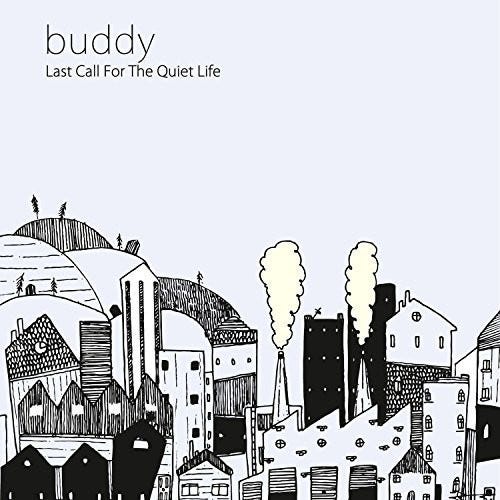 Buddy Last Call For The Quiet Life LP/Vinyl