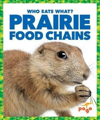 Prairie Food Chains Prairie Food Chains