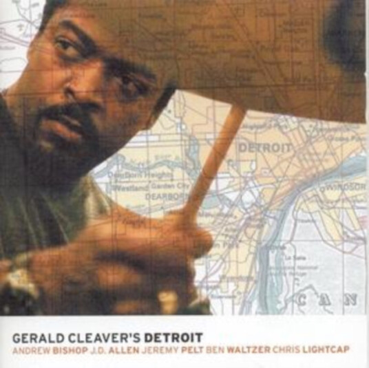 Gerald Cleaver Detroit CD