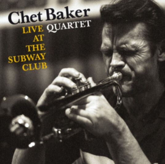 Chet Baker Quartet Live At The Subway Club CD Chet Baker Quartet Live At The Subway Club CD