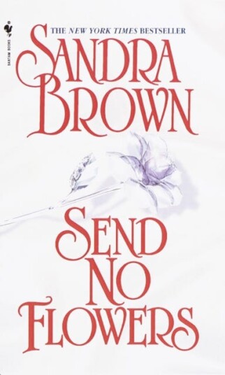 Send No Flowers Av Sandra Brown