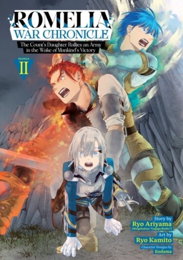 Romelia War Chronicle: The Count's Daughter Rallies an Army in the Wake of Mankind's Victory Manga Vol. 2