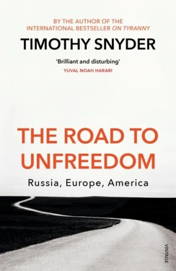 The Road To Unfreedom Av Timothy Snyder