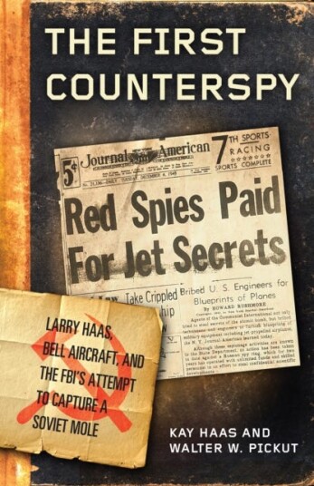 The First Counterspy Av Kay Haas, Walter W. Pickut